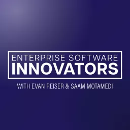Enterprise Software Innovators Podcast artwork