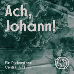 Ach, Johann! Podcast artwork