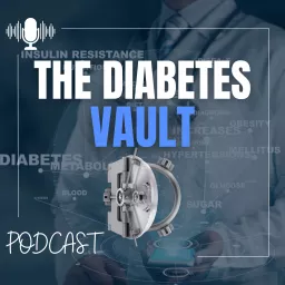 The Diabetes Vault Podcast artwork