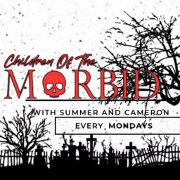 Children of the morbid