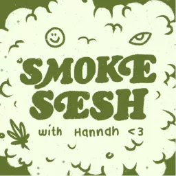 Smoke Sesh Podcast artwork