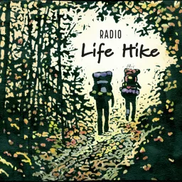 Radio Life Hike: Faith Conversations from the Trail