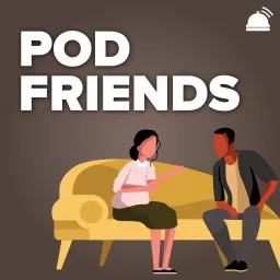 Pod Friends