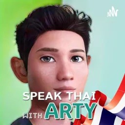Speak THAI with Arty Podcast artwork