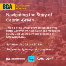 BGA Community Forums: Navigating the Story of Cabrini-Green Podcast artwork