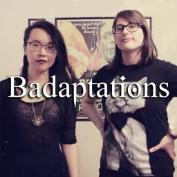 Badaptations Podcast artwork