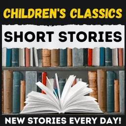 Daily Short Stories - Children's Stories Podcast artwork