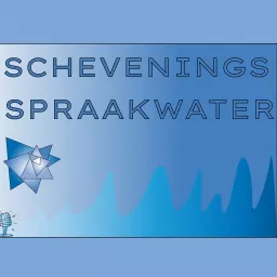 Schevenings Spraakwater Podcast artwork