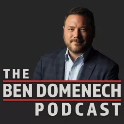 The Ben Domenech Podcast artwork
