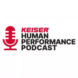 Keiser Human Performance Podcast artwork