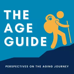 The Age Guide: Perspectives on the Aging Journey