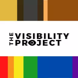 The Visibility Project Podcast artwork