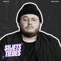 Sujets Tièdes