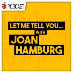 Let Me Tell You...With Joan Hamburg Podcast artwork