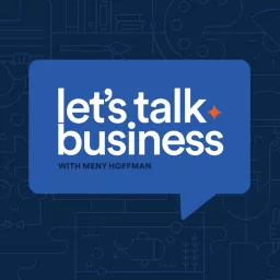 Let's Talk Business