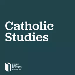 New Books in Catholic Studies Podcast artwork