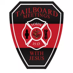 Tailboard Meetings with Jesus Podcast artwork