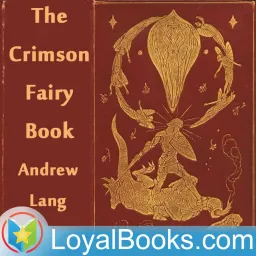 The Crimson Fairy Book by Andrew Lang Podcast artwork