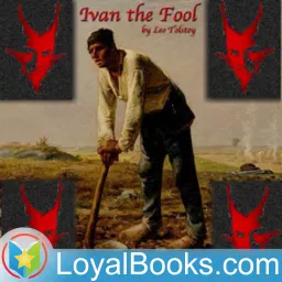 Ivan the Fool by Leo Tolstoy