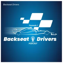 Backseat Drivers F1 Podcast artwork