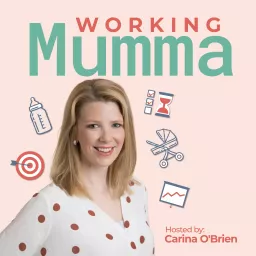 Working Mumma Podcast artwork