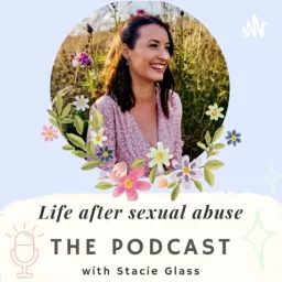 Life after sexual abuse - The Podcast artwork