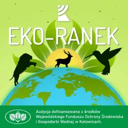 Eko-ranek | Radio Katowice Podcast artwork
