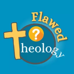 Flawed Theology