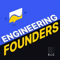 Engineering Founders Podcast artwork