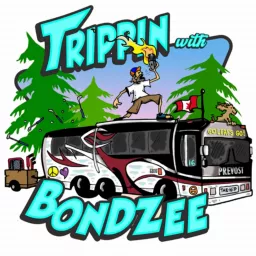 TRIPPIN WITH BONDZEE Podcast artwork
