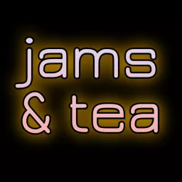 Jams and Tea