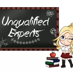 Unqualified Experts Podcast artwork