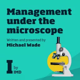 Management Under The Microscope Podcast artwork