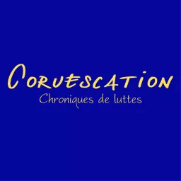 Coruescation Podcast artwork