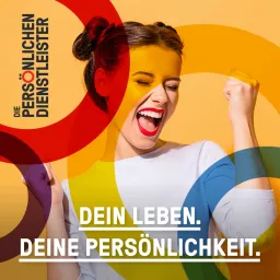 Dein Leben. Deine Persönlichkeit.