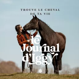 Le journal d’Iggy - L'aventure cheval ! Podcast artwork