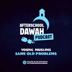 After School Dawah | A Muslim Youth Podcast artwork