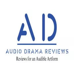 Audio Drama Reviews