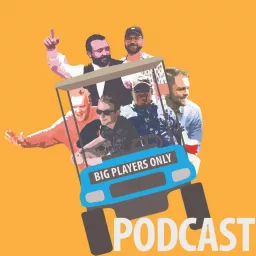 Big Players Only Podcast artwork