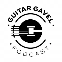 Guitar Gavel Podcast artwork