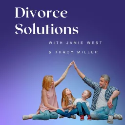 Divorce Solutions Podcast artwork