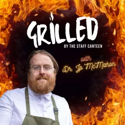 Grilled by The Staff Canteen Podcast artwork