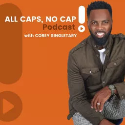 ALL CAPS NO CAP Podcast artwork