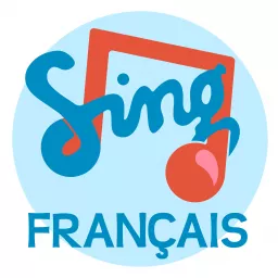 Sing Français Podcast artwork