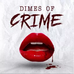 Dimes of Crime Podcast artwork
