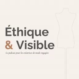 Éthique & Visible Podcast artwork