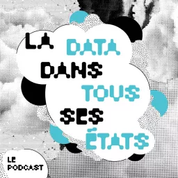 La Data dans tous ses états Podcast artwork