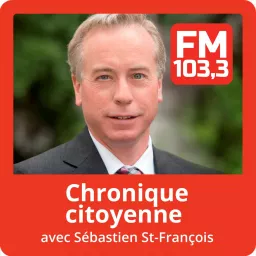 Chronique citoyenne avec Sébastien Saint-François