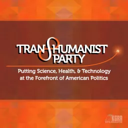 Transhumanist Party Enlightenment Salon Podcast artwork