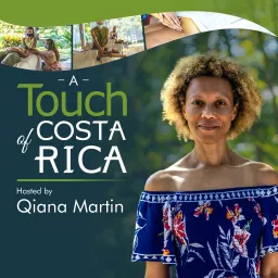 A Touch of Costa Rica Podcast artwork
